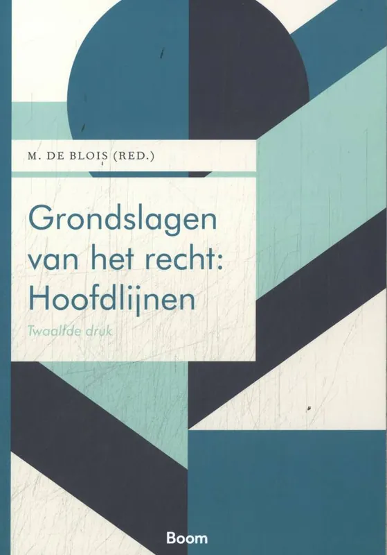 Merkproduct Grondslagen van het recht: Hoofdlijnen / Druk 12
