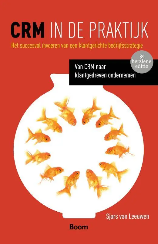 CRM in de praktijk / Druk 3 Beperkt Aanbod