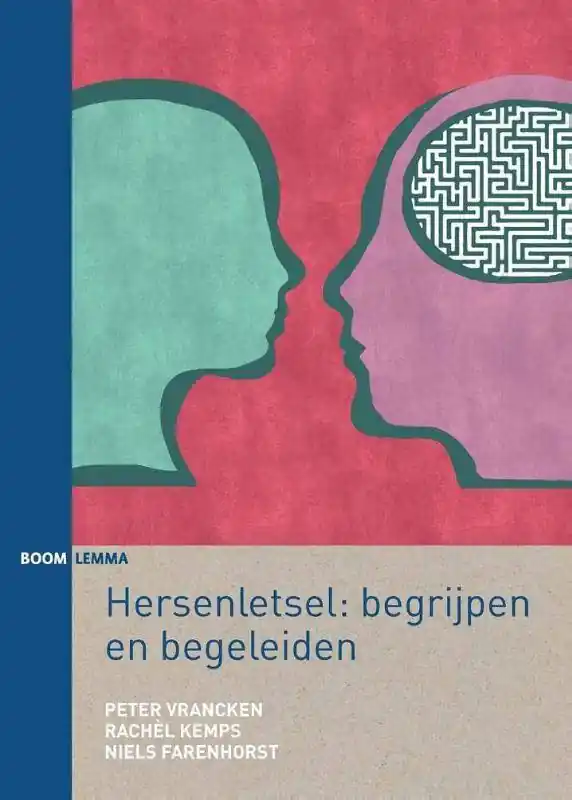 Must-Have Hersenletsel: begrijpen en begeleiden / Druk 1