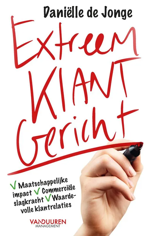 Extreem klantgericht / Druk 2 Laatste Kans