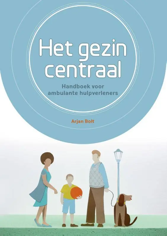 Het gezin centraal / Druk 15 Gratis Verzending