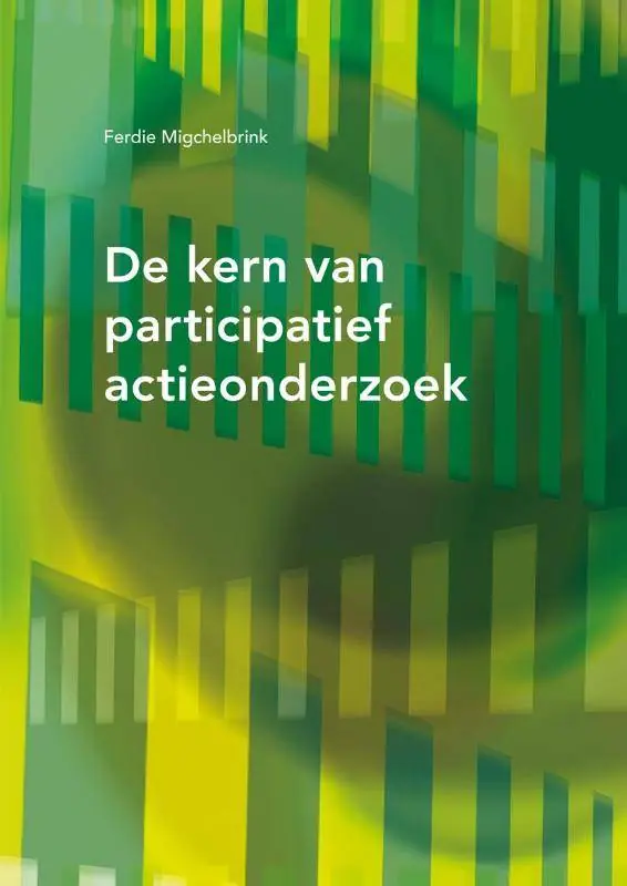De kern van participatief actie-onderzoek / Druk 4 Superprijs