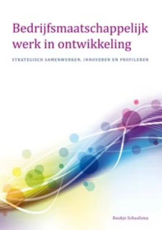 Bedrijfsmaatschappelijk werk in ontwikkeling Hoge Kwaliteit