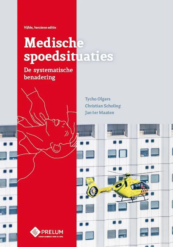 Medische spoedsituaties / Druk 5 Meest Verkocht
