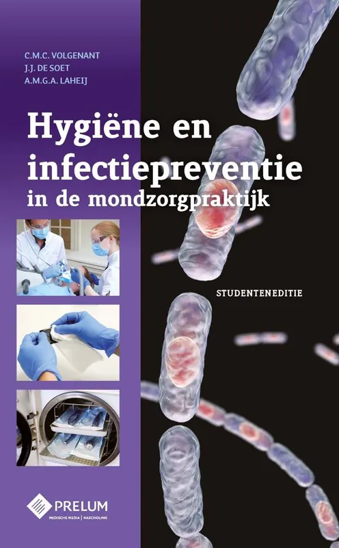 Hygiëne en infectiepreventie in de mondzorgpraktijk Alleen Vandaag