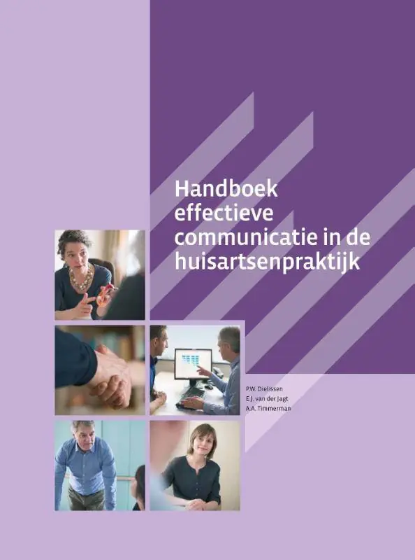 Handboek effectieve communicatie in de huisartsenpraktijk / Druk 1 Express Levering
