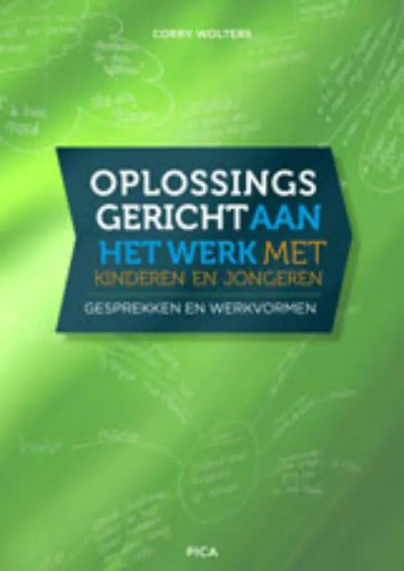 Direct Beschikbaar Oplossingsgericht aan het werk met kinderen en jongeren
