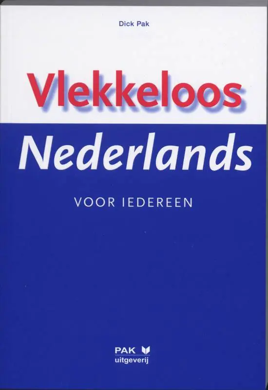 Vlekkeloos Nederlands voor iedereen / Druk 11 Uitverkoop