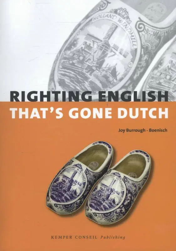 Righting English that's Gone Dutch / Druk 3 Korting