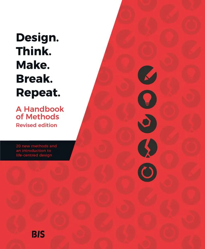 Design. Think. Make. Break. Repeat - Revised Edition Exclusieve Aanbieding