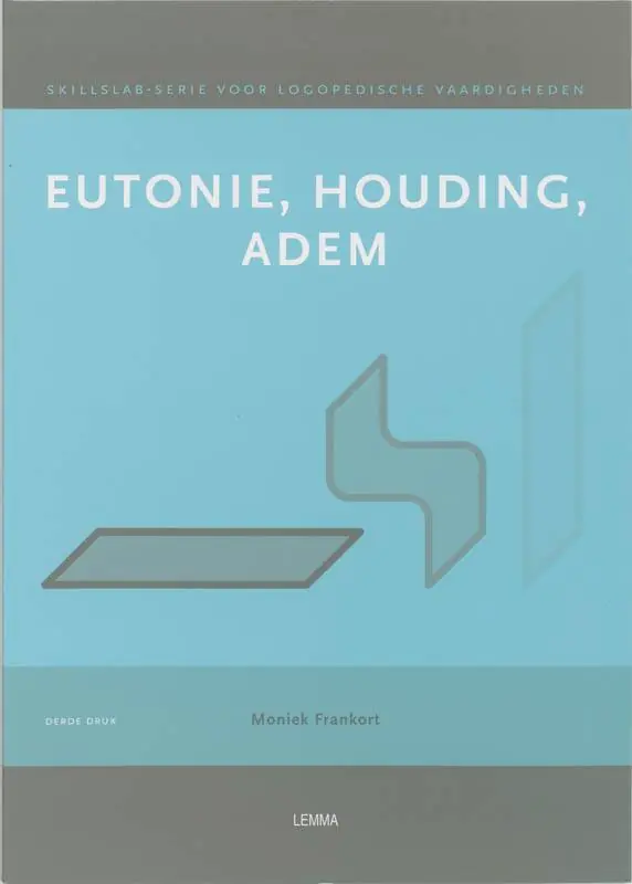 Eutonie, houding, adem / Druk 3 Direct Verzonden