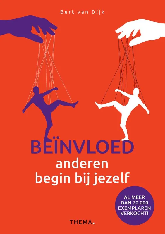 Beïnvloed anderen, begin bij jezelf / Druk 12 Nu Kopen