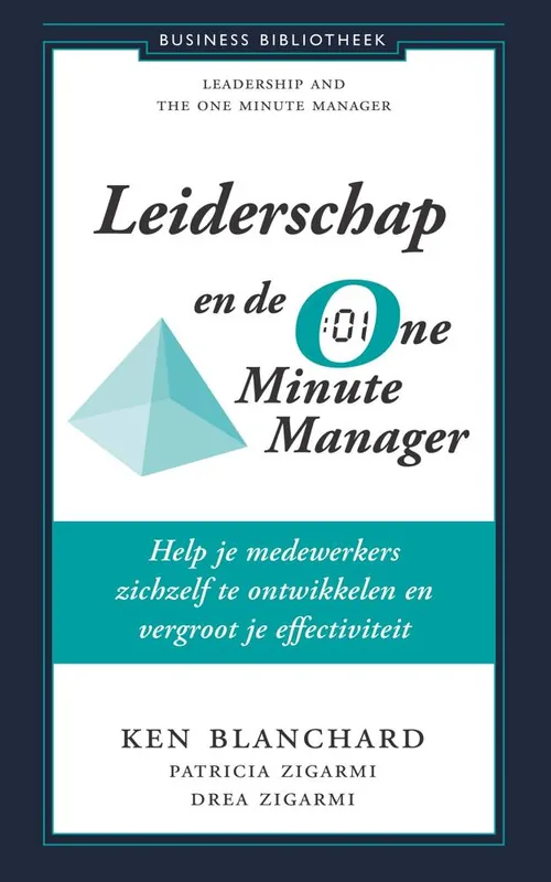 Betaalbaar Leiderschap en de One Minute Manager / Druk 37