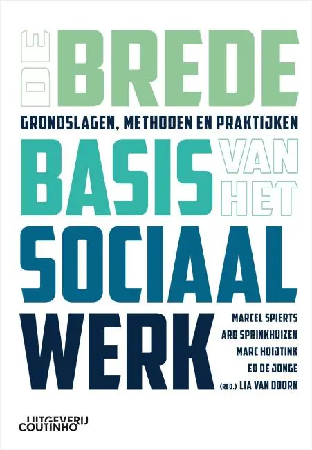De brede basis van het sociaal werk / Druk 2 Beperkt Aanbod