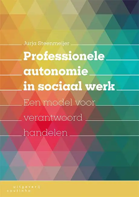 Professionele autonomie in sociaal werk / Druk 1 Snelle Levering