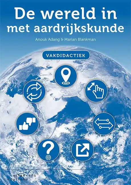 Betrouwbaar De wereld in met aardrijkskunde - Vakdidactiek / Druk 1