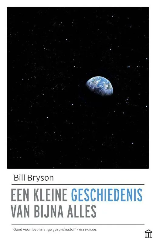 Een kleine geschiedenis van bijna alles / Druk 55 Premium