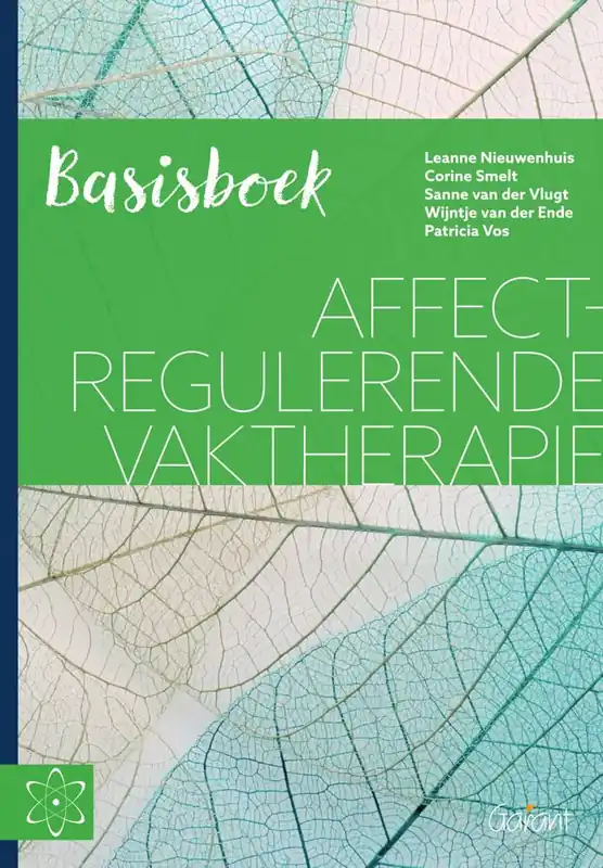 Affectregulerende Vaktherapie - Basisboek / Druk 3 Must-Have
