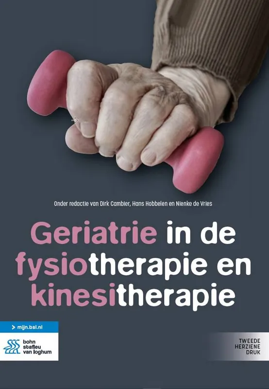 Geriatrie in de fysiotherapie en kinesitherapie / Druk 2 Exclusieve Aanbieding
