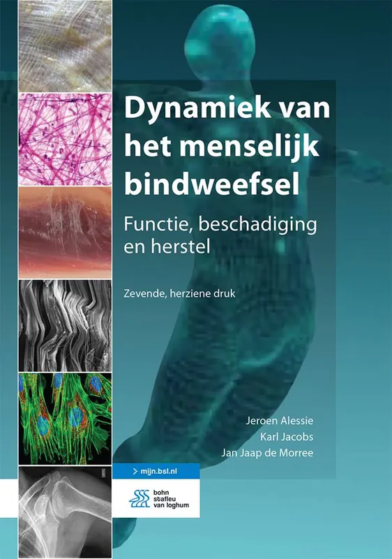 Dynamiek van het menselijk bindweefsel / Druk 7 Bestel Nu