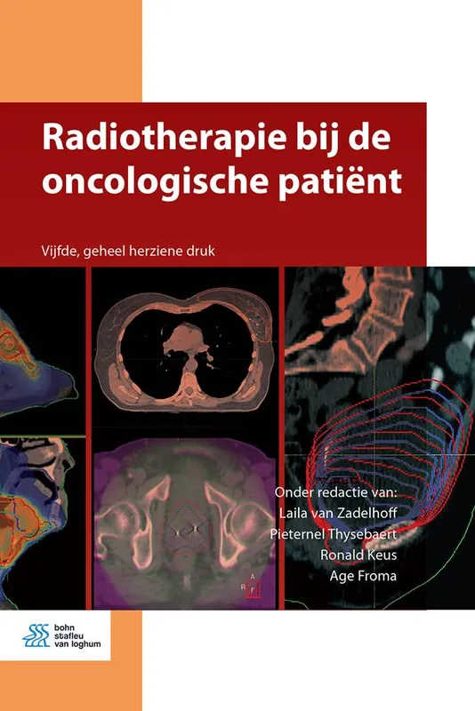 Radiotherapie bij de oncologische patiënt / Druk 5 Hete Deal