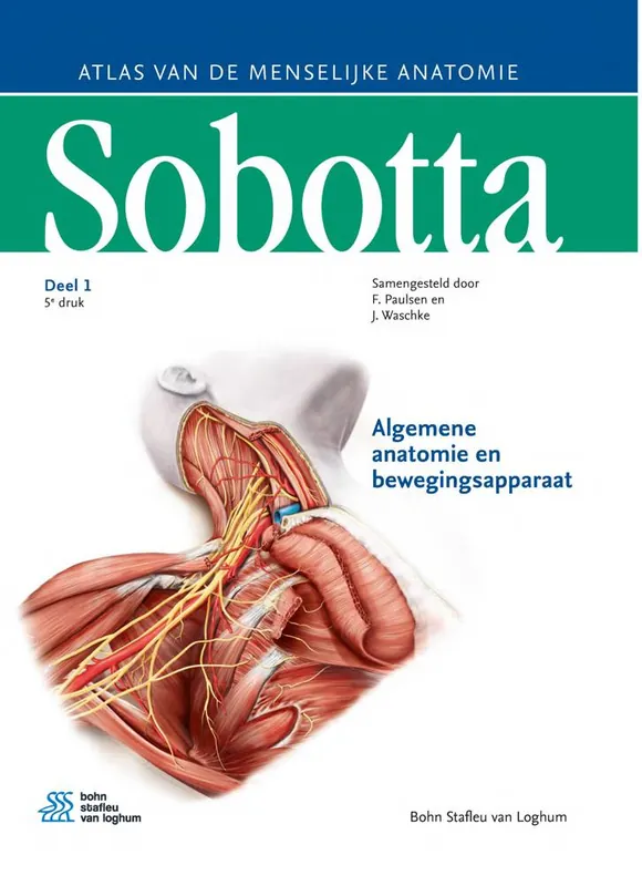 Sobotta Deel 1 Algemene anatomie en bewegingsapparaat / Druk 5 Beperkt Aanbod