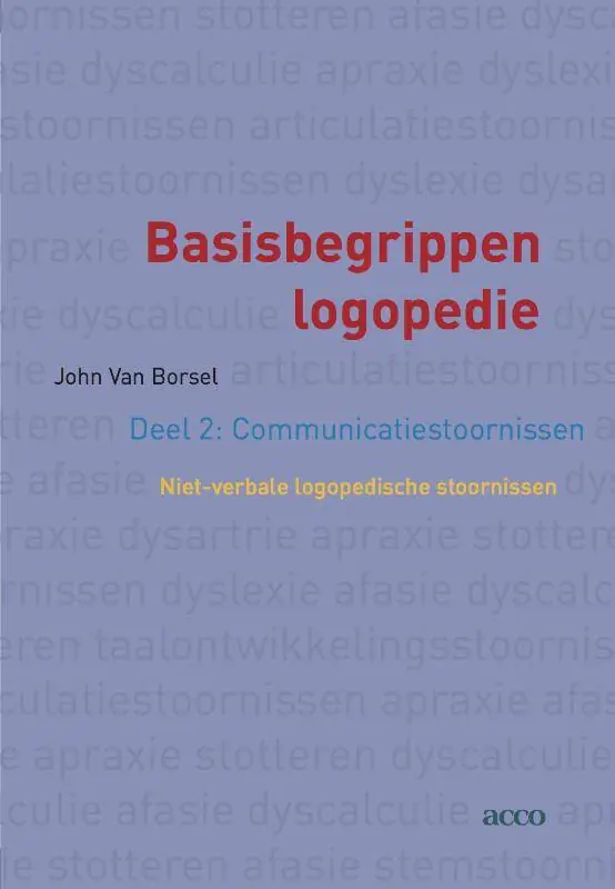 Basisbegrippen logopedie deel 2: communicatiestoornissen Finale Uitverkoop
