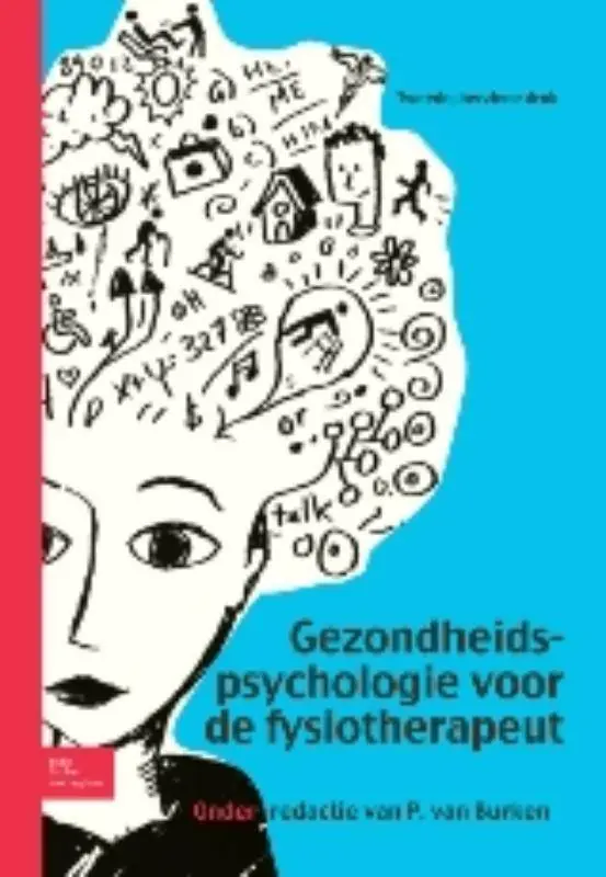 Tijdelijk Beschikbaar Gezondheidspsychologie voor de fysiotherapeut deel 1 / Druk 2