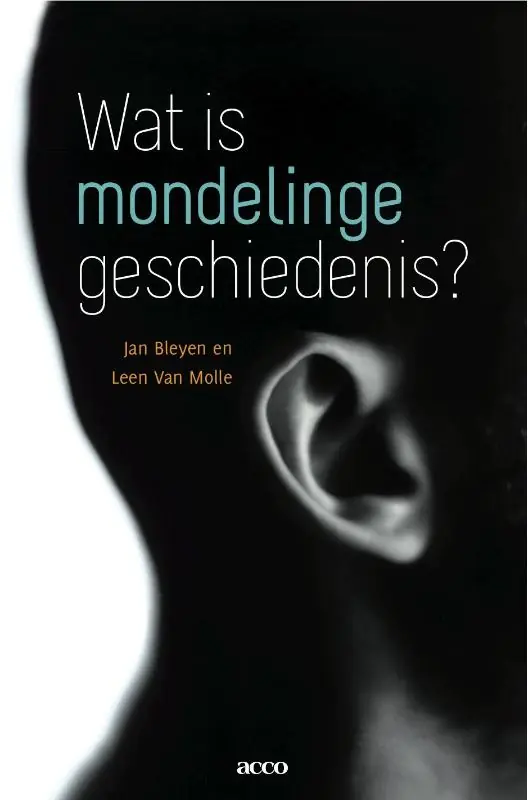 Wat is mondelinge geschiedenis? Gratis Verzending