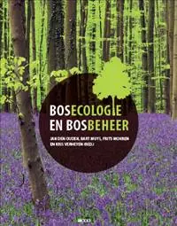 Bosecologie en bosbeheer / Druk 1 Gecertificeerd
