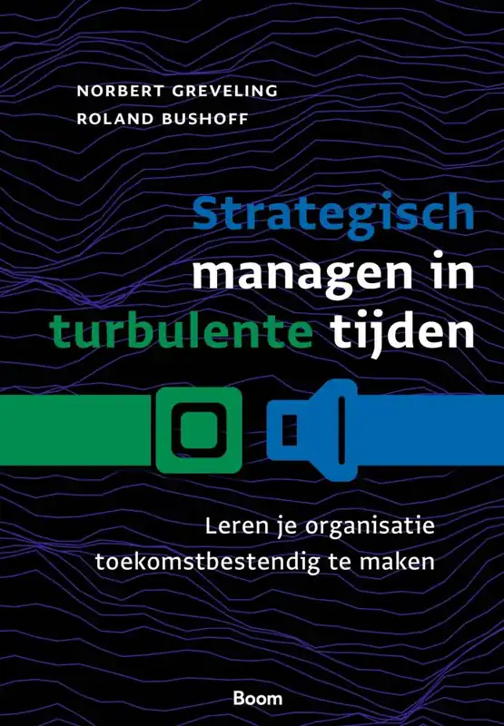 Snelle Levering Strategisch managen in turbulente tijden