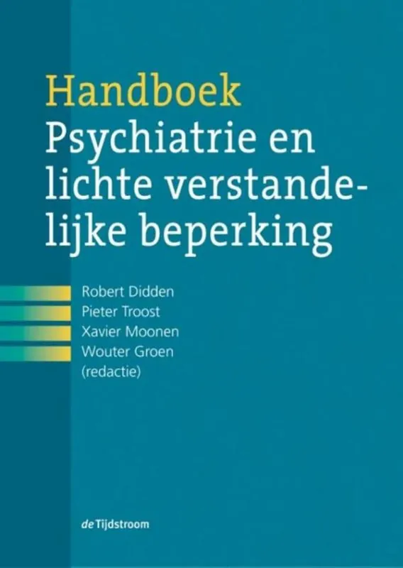 Handboek psychiatrie en lichte verstandelijke beperking / Druk 1 Bestseller