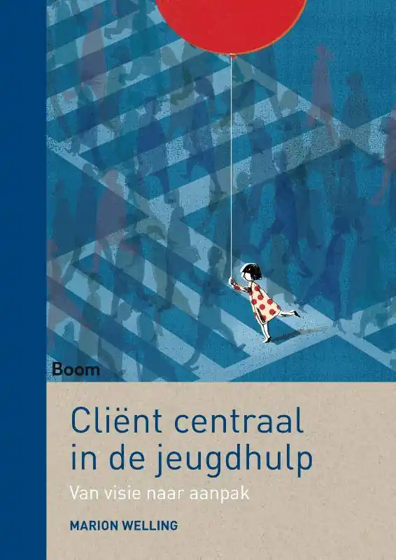 Bestel Nu Cliënt centraal in de jeugdzorg / Druk 1