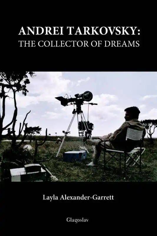 Favoriet Andrei Tarkovsky: The Collector of Dreams / 1st Edition