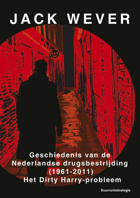 Geschiedenis van de Nederlandse drugsbestrijding (1961-2011) / Druk 1 Hete Deal