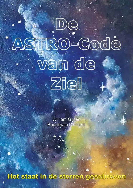 Exclusieve Aanbieding De astro-code van de ziel / Druk 1