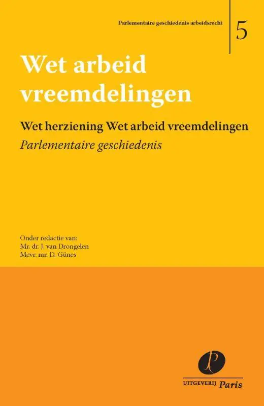 Must-Have Wet herziening Wet arbeid vreemdelingen / Druk 1