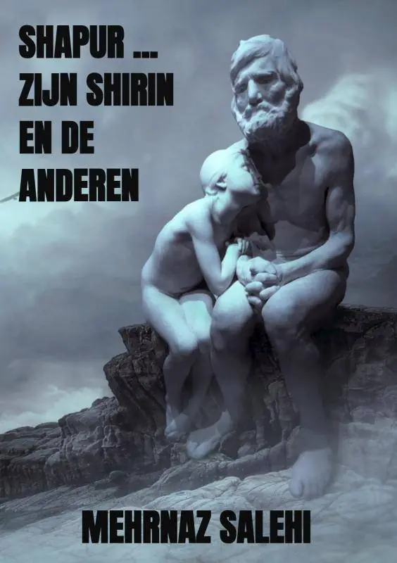 Direct Beschikbaar Shapur … zijn Shirin en de anderen / Druk 2