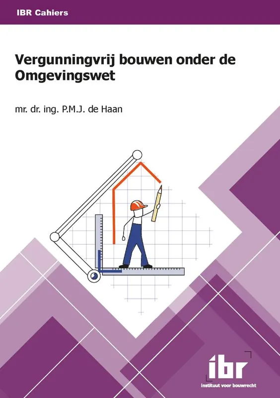 Vergunningvrij bouwen onder de Omgevingswet / Druk 1 Populair