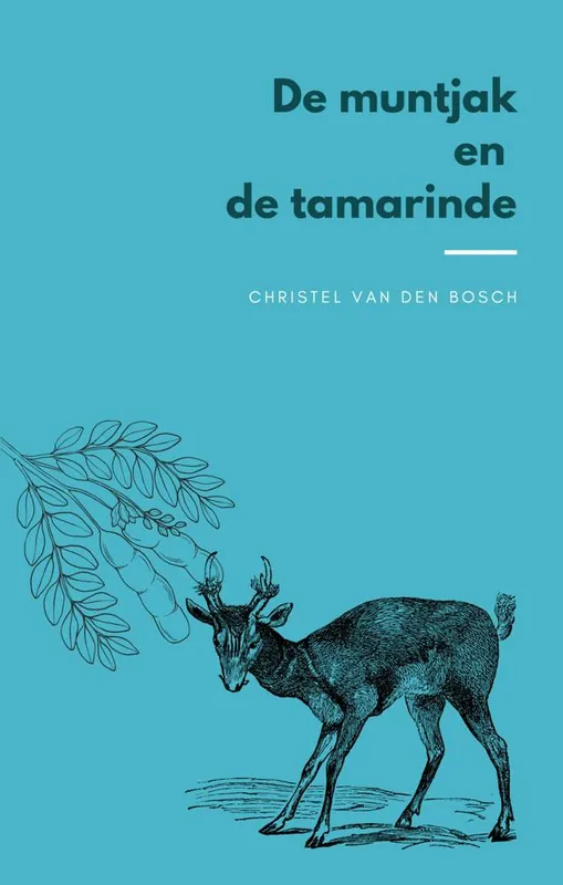De muntjak en de tamarinde / Druk 1 Superprijs