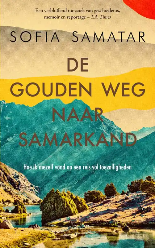 De gouden weg naar Samarkand / Druk 1 Lage Kosten