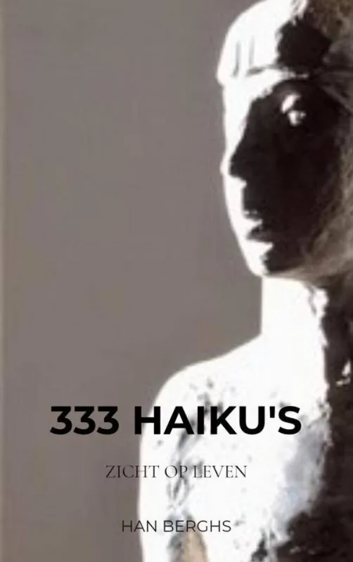 333 HAIKU'S / Druk 1 Hoge Kwaliteit