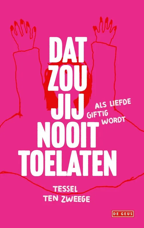 Fabrieksprijs Dat zou jij nooit toelaten / Druk 1