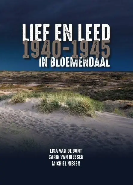 Merkproduct Lief en Leed in Bloemendaal 1940-1945 / Druk 1