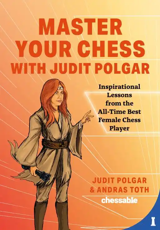 Voordeelprijs Master Your Chess with Judit Polgar / 1st Edition