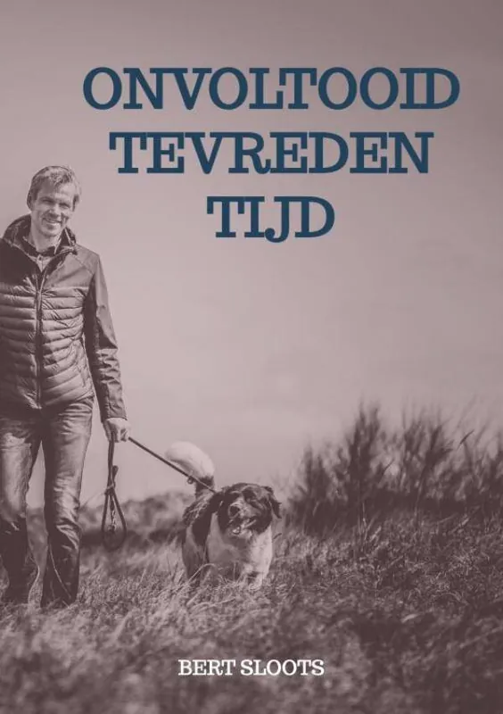 Alleen Vandaag Onvoltooid tevreden tijd / Druk 1