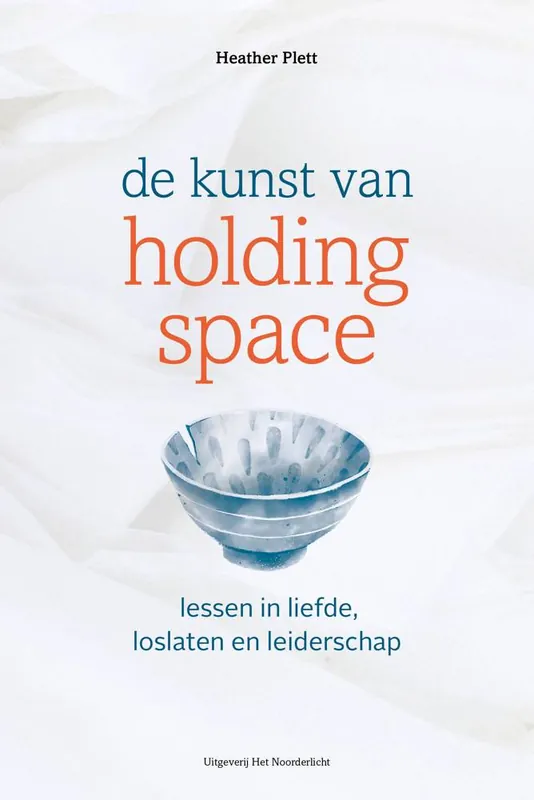 De kunst van Holding Space / Druk 1 Koopje