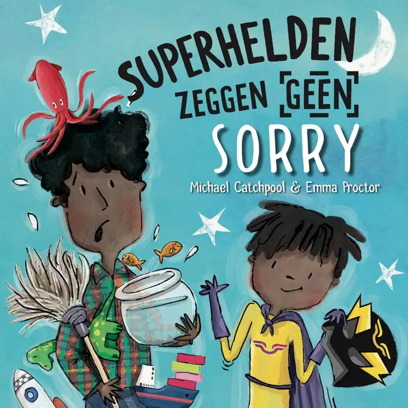 Superhelden zeggen geen sorry / Druk 1 Direct Beschikbaar