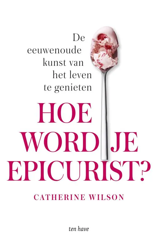 Hoe word je epicurist? / Druk 1 Koop Online