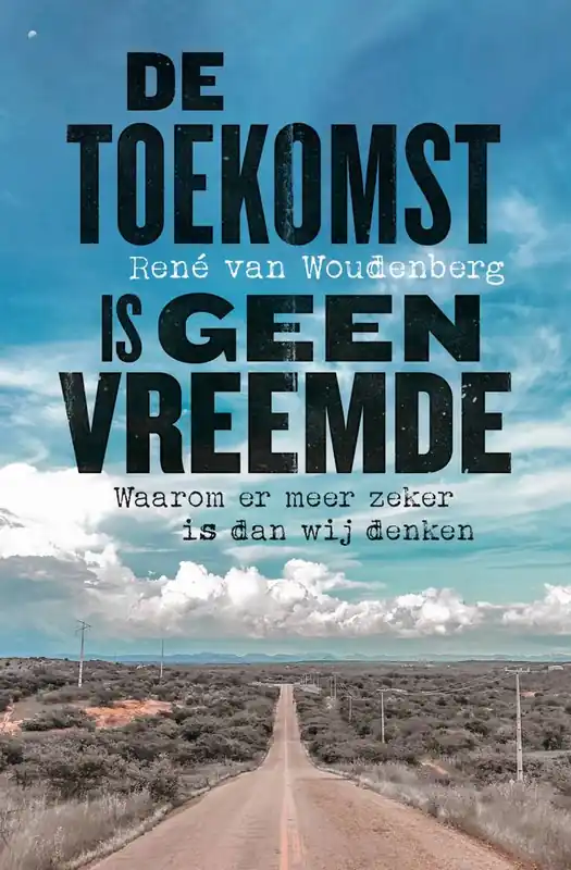 Dagaanbieding De toekomst is geen vreemde / Druk 1